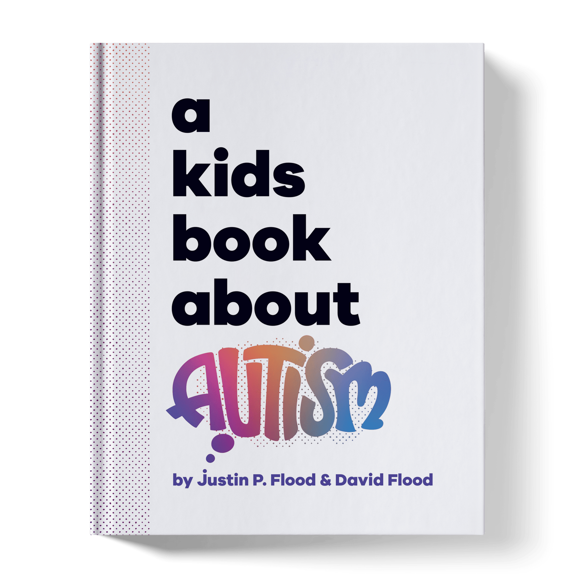 A Kids Book About Autism - Bright House