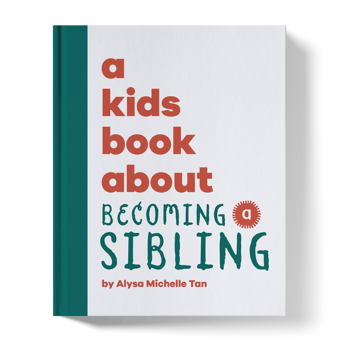 A Kids Book About Becoming a Sibling - Bright House