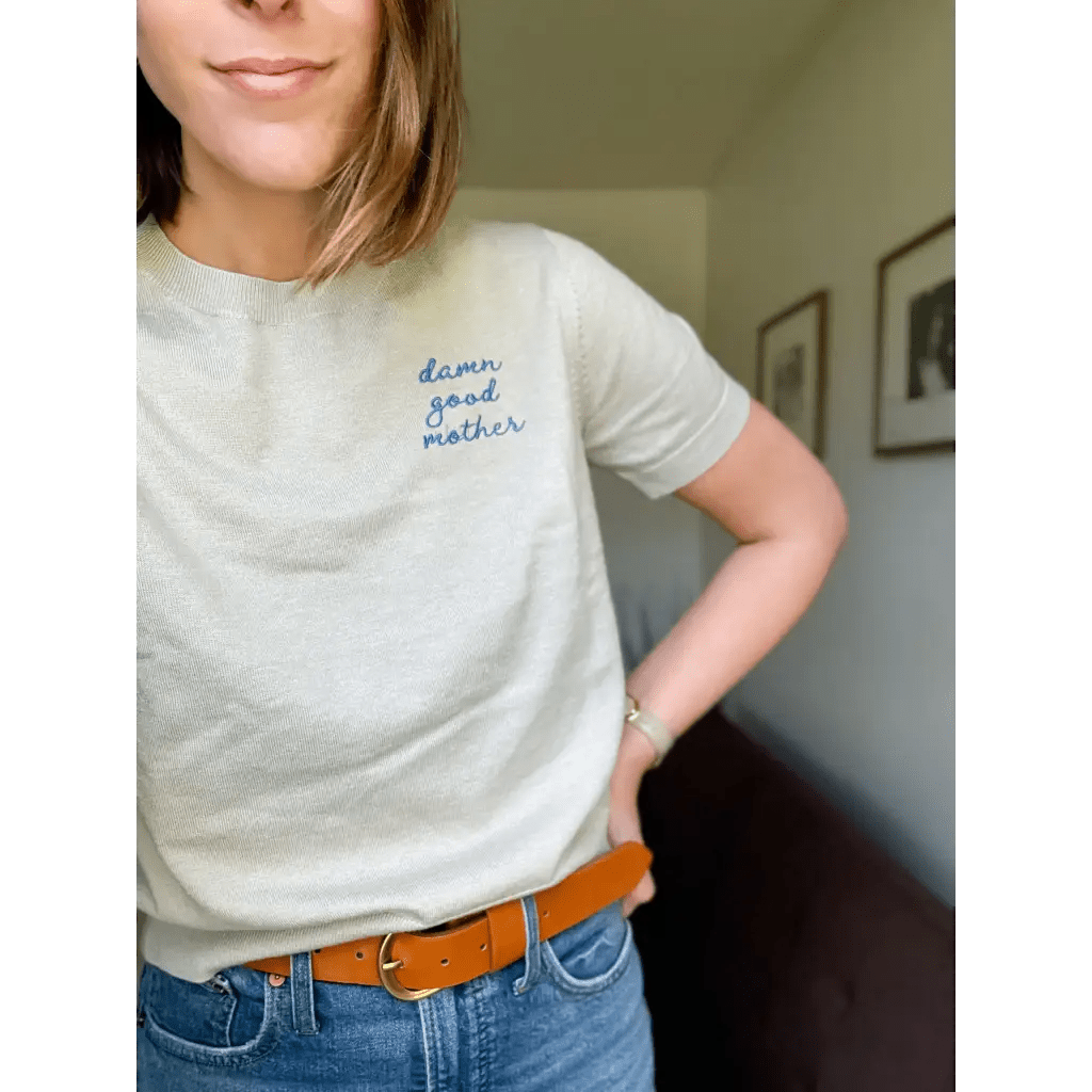 D*mn Good Mother Sweater Tee - Bright House