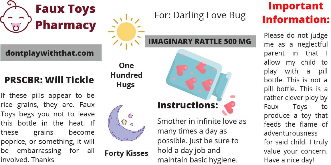 Don't Play With That! Toy - Love is the Best Medicine - Bright House