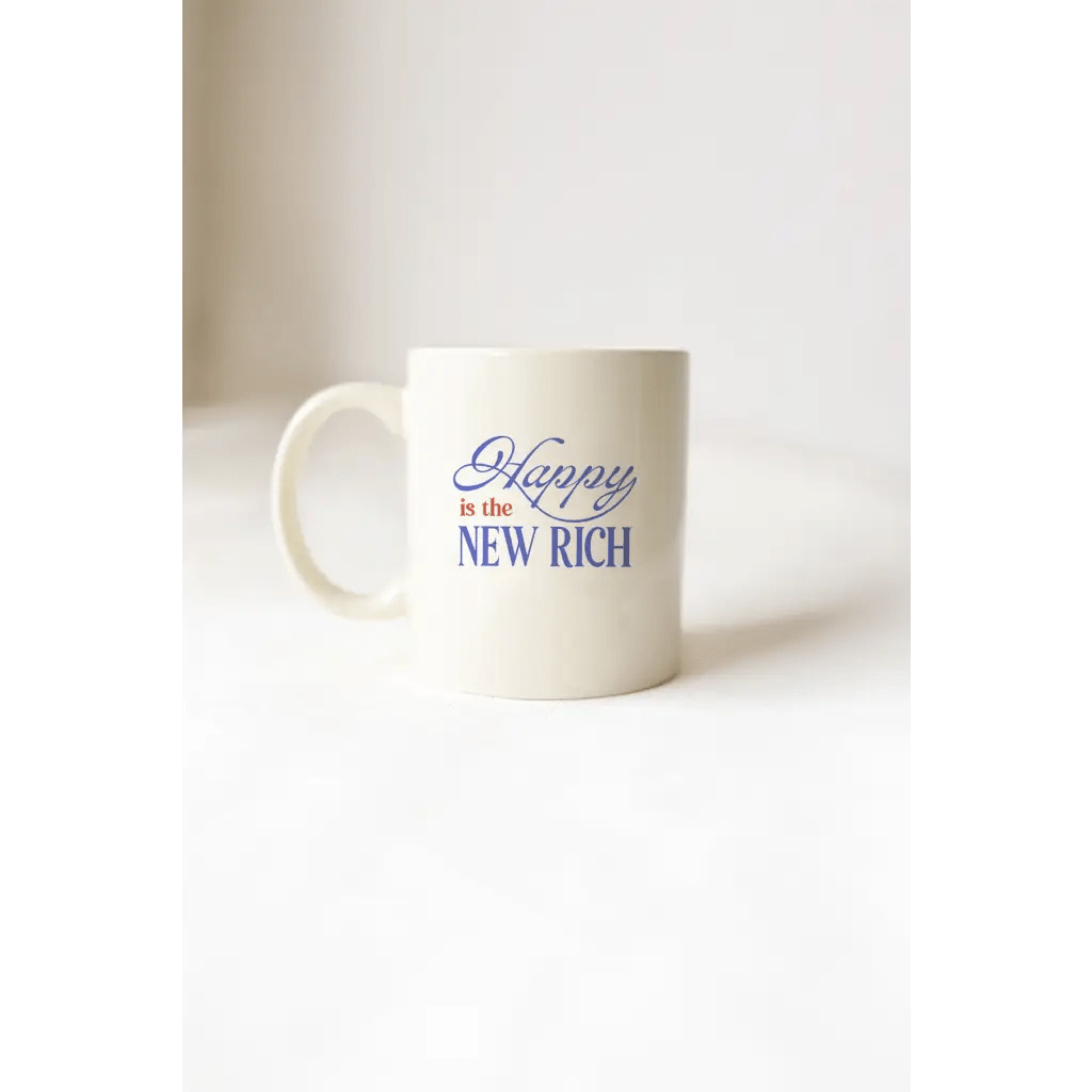 Happy Is The New Rich Mug - Bright House
